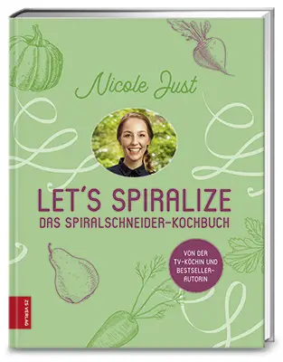 Let's Spiralize Spiralschneider Kochbuch